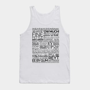 Yorkshire Dialect, Yorkshire Sayings Tank Top